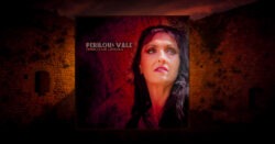 Perilous Vale — Brocéliande — Le Val sans Retour